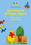 Poradniki hobbystyczne - Adventures of Paper Bears - Dorota Dziamska - miniaturka - grafika 1
