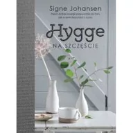 Poradniki psychologiczne - Burda książki Hygge, Na szczęście - SIGNE JOHANSEN - miniaturka - grafika 1