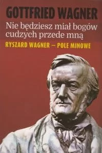 Nie będziesz miał bogów cudzych przede mną - Wagner Gottfried - Książki o kulturze i sztuce - miniaturka - grafika 2