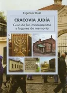 Przewodniki - Cracovia Judia. Guia de los monumentos y lugares de memoria - miniaturka - grafika 1