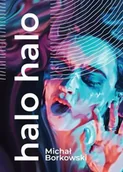 Poezja - halo halo - Michał Borkowski - miniaturka - grafika 1