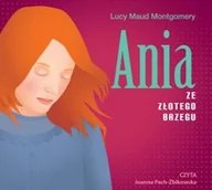 Audiobooki dla dzieci i młodzieży - Ania ze Złotego Brzegu Lucy Maud Montgomery - miniaturka - grafika 1