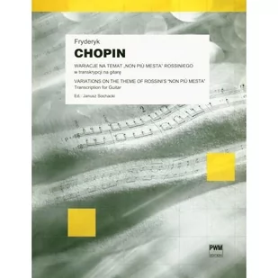 Książka - Wariacje na temat "Non Piu Mesta" Chopin na gitarę/PWM - Książki o muzyce - miniaturka - grafika 1