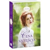 Romanse - Cena szczęścia. Saga rodu Cantendorfów. Tom 2 - miniaturka - grafika 1