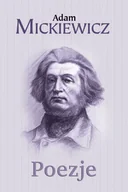 Poezja - Mickiewicz Adam Poezje - dostępny od ręki, natychmiastowa wysyłka - miniaturka - grafika 1