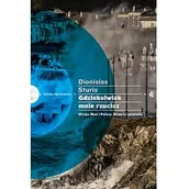 Felietony i reportaże - W.A.B. GW Foksal Gdziekolwiek mnie rzucisz - Dionisios Sturis - miniaturka - grafika 1