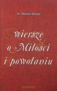 Wiersze o Miłości i powołaniu - Poezja - miniaturka - grafika 1