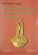 Religia i religioznawstwo - Zarys historii parafii św. Jana Chrzciciela w Krakowie - miniaturka - grafika 1