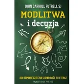 Religia i religioznawstwo - Rhetos Modlitwa i decyzja. Jak odpowiedzieć na Słowo Boże tu i teraz John Carroll Futrell SJ - miniaturka - grafika 1