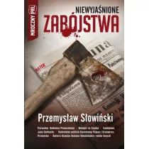 Fronda Niewyjaśnione zabójstwa - Przemysław Słowiński - Felietony i reportaże - miniaturka - grafika 1