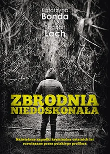 Zbrodnia niedoskonała pocket Katarzyna Bonda - Felietony i reportaże - miniaturka - grafika 1