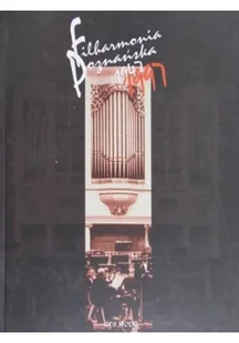 Filharmonia Poznańska 1947 1997 - Książki o kulturze i sztuce - miniaturka - grafika 1