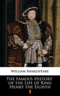 Książki o kinie i teatrze - The Famous History of the Life of King Henry the Eighth - miniaturka - grafika 1