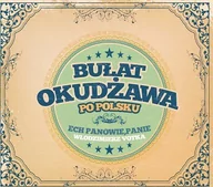 Folk - Soliton Bułat Okudżawa Po Polsku Ech Panowie Panie Votka Włodzimierz Płyta CD) - miniaturka - grafika 1