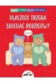 Książki edukacyjne - Dlaczego trzeba słuchać rodziców? - miniaturka - grafika 1