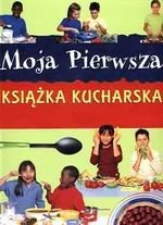Moja pierwsza książka kucharska - Książki edukacyjne - miniaturka - grafika 1