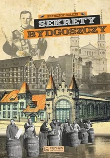 Sekrety Bydgoszczy - Wysyłka od 3,99 - Historia Polski - miniaturka - grafika 2