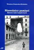 II wojna światowa - Niewolnicy pamięci - Wiesława Krajewska-Michalska - książka - miniaturka - grafika 1