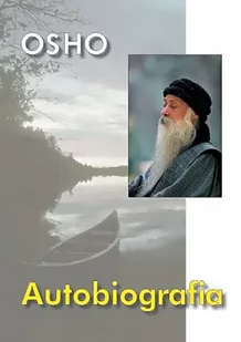 Osho Autobiografia - Pamiętniki, dzienniki, listy - miniaturka - grafika 1