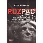 Pozostałe książki - Rozpad: Oznaki nadchodzącego upadku Ameryki i Zachodu - miniaturka - grafika 1