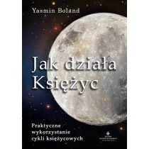 Jak działa Księżyc. Praktyczne wykorzystanie cykli księżycowych - Poradniki hobbystyczne - miniaturka - grafika 3