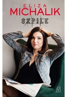 Czwarta Strona Szpile - Eliza Michalik - Publicystyka - miniaturka - grafika 2
