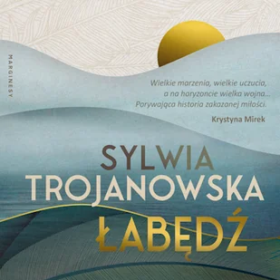 Łabędź Sylwia Trojanowska - Audiobooki - historia Łabędź Sylwia Trojanowska - Audiobooki - historia - miniaturka - grafika 1