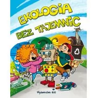 Książki o kulturze i sztuce - Ekologia Bez Tajemnic Praca zbiorowa - miniaturka - grafika 1