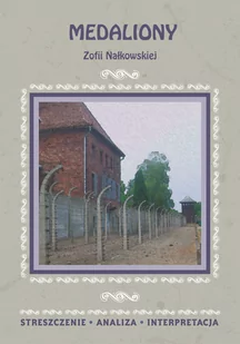 Medaliony Zofii Nałkowskiej. Streszczenie, analiza, interpretacja - E-booki - lektury - miniaturka - grafika 1