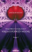 Filozofia i socjologia - Novae Res Krajobrazy mojej duszy Księga 5 - Jarosław Bzoma - miniaturka - grafika 1