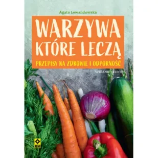 Warzywa które leczą. Przepisy na zdrowie...w.3 - Diety, zdrowe żywienie - miniaturka - grafika 1