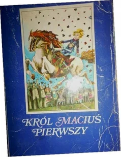 Król Maciuś Pierwszy - Książki edukacyjne - miniaturka - grafika 1