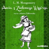 Audiobooki - lektury - Ania z Zielonego Wzgórza Lucy Maud Montgomery - miniaturka - grafika 1