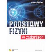 Fizyka i astronomia - Podstawy fizyki w zadaniach - miniaturka - grafika 1