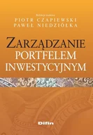 Prawo - Difin Zarządzanie portfelem inwestycyjnym - Czapiewski Piotr, Niedziółka Paweł redakcja naukowa - miniaturka - grafika 1