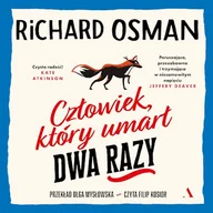 Audiobooki - kryminał, sensacja, thriller - Człowiek, który umarł dwa razy Richard Osman - miniaturka - grafika 1
