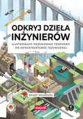 E-booki - nauka - Odkryj dzieła inżynierów. Ilustrowany przewodnik terenowy po infrastrukturze technicznej - miniaturka - grafika 1