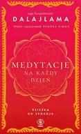 Filozofia i socjologia - Medytacje na każdy dzień Ścieżka do spokoju wydanie 2) Jego Świątobliwość Dalajlama - miniaturka - grafika 1