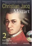Książki o kulturze i sztuce - Mozart Brat Ognia Ulubieniec Izydy Tom 2 - miniaturka - grafika 1