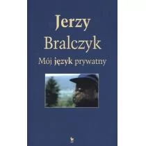 Mój język prywatny - Jerzy Bralczyk - Filologia i językoznawstwo - miniaturka - grafika 1
