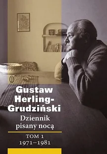 Dziennik pisany nocą. Tom 1 - Pamiętniki, dzienniki, listy - miniaturka - grafika 1