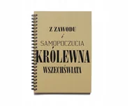 Notesy i bloczki - Z zawodu i samopoczucia królewna, notatnik, notes, Sowia Aleja - miniaturka - grafika 1