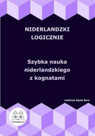E-booki - nauka - Niderlandzki logicznie. Szybka nauka niderlandzkiego z kognatami - miniaturka - grafika 1