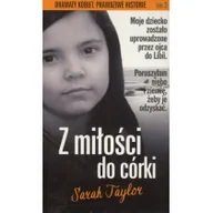 Biografie i autobiografie - Marisa Merico Z miłości do córki Seria dramaty kobiet Prawdziwe historie Tom 3 - miniaturka - grafika 1