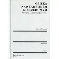 Prawo - Wolters Kluwer Opieka nad zabytkiem nieruchomym - Janusz Sługocki - miniaturka - grafika 1