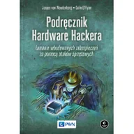 Podstawy obsługi komputera - Podręcznik Hardware Hackera. Łamanie wbudowanych zabezpieczeń za pomocą ataków sprzętowych - miniaturka - grafika 1
