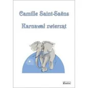 Książki o muzyce - Camille Saint-Saens - Karnawał zwierząt - miniaturka - grafika 1