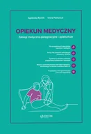 Podręczniki dla szkół wyższych - Opiekun medyczny. Zabiegi medyczno-pielęgnacyjne i opiekuńcze - Agnieszka Rychlik, Iwona Pawluczuk - książka - miniaturka - grafika 1
