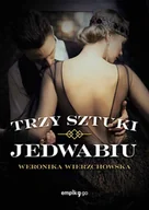 E-booki - literatura polska - Trzy sztuki jedwabiu - miniaturka - grafika 1