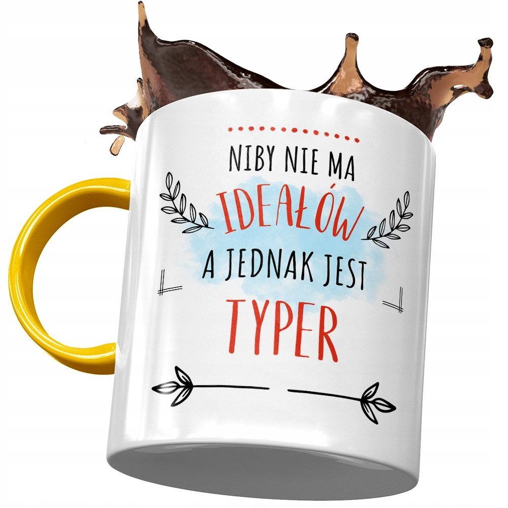 Kubek Żółty Dla Typera Niby Nie Ma Ideałów Kubek z Nadrukiem ze Zdjęciem + Opakowanie na prezent (wzór 04)
